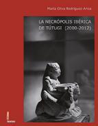 La necrpolis ibrica de Ttugi (2000-2012)