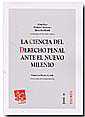 La Ciencia del derecho penal ante el nuevo milenio