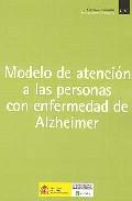 Modelo de atencin a las personas con enfermedad de Alzheimer
