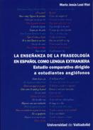 La enseanza de la fraseologa en espaol como lengua extranjera