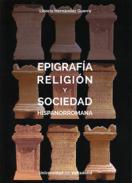 Epigrafa, religin y sociedad hispanorromana