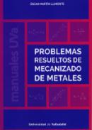 Problemas resueltos de mecanizado de metales