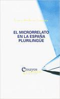 El microrrelato en la Espaa plurilinge