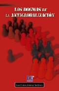 Los dogmas de la antiglobalizacin