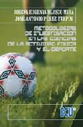 Metodologas de investigacin en las ciencias de la actividad fsica y el deporte