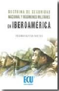 Doctrina de seguridad nacional y regmenes militares en Iberoamrica