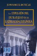 La expulsin del extranjero en la legislacin espaola