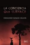 La conciencia que subyace
