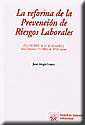 La reforma de la ley de prevencin de riesgos laborales