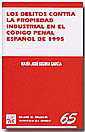 Los delitos contra la propiedad industrial en el Cdigo penal espaol de 1995
