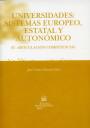 Universidades: sistemas europeo, estatal y autonmico