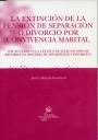 La extincin de la pensin de separacin o divorcio por convivencia marital