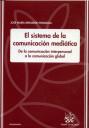 El sistema de la comunicacin meditica