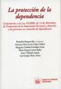 La proteccin de la dependencia