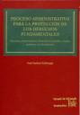 Proceso administrativo para la proteccin de los derechos fundamentales