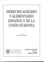 Derecho agrario y alimentario espaol y de la Unin Europea