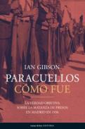 Paracuellos, cmo fue