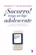 Socorro!, tengo un hijo adolescente