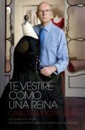 Te vestir como una reina
