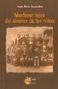 Mantener lejos del alcance de los nios