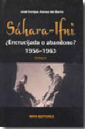 Shara-Ifni : encrucijada o abandono? : 1956-1963, 1