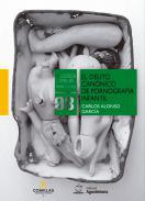 El delito cannico de pornografa infantil