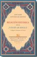 Relacin histrica de la judera de Sevilla