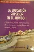 La educacin superior en el 

mundo, 3
