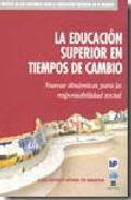 La educacin superior en tiempos cambio