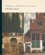 Velzquez, Rembrandt, Vermeer