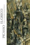 Picasso, El Greco y el cubismo analtico