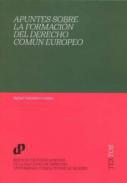 Apuntes sobre la formacin del Derecho comn europeo