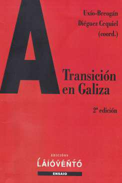 A Transicin en Galiza