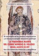 La verdadera muerte del conde Wifredo el Velloso Begas, Agosto de 897