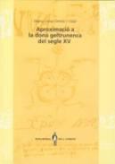 Aproximaci a la dona geltrunenca del segle XV