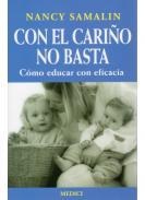 Con el cario no basta