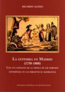 La guitarra en Madrid (1750-1808)
