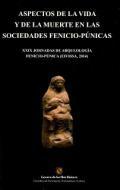 Aspectos de la vida y de la muerte en las sociedades fenicio-pnicas