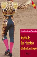 Vestida de luz y sombras