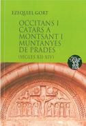 Occitans i ctars a Montsant i muntanyes de Prades, segles XII-XIV