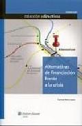Alternativas de financiacin frente a la crisis