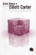 Carta Blanca a Elliott Carter