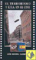 El terrorismo y E.T.A. en el cine