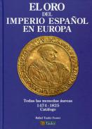 El oro del Imperio Espaol en Europa