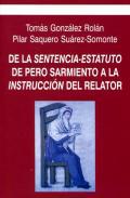 De la sentencia-estatuto de Pero Sarmiento a la instruccin del relator