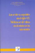 Los archivos espaoles en el siglo XX