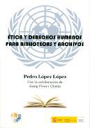 tica y derechos humanos para bibliotecas y archivos