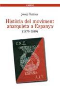 Histria del moviment anarquista a Espanya (1870-1980)