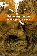 Poder y seduccin de la imagen romnica
