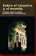 Entre el claustro y el mundo